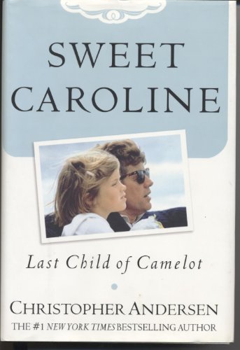 Beispielbild fr Sweet Caroline: Last Child of Camelot zum Verkauf von Wonder Book