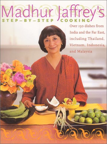 Beispielbild fr Madhur Jaffrey's Step-by-Step Cooking : Over 150 Dishes from India and the Far East Including Thailand, Indonesia and Malaysia zum Verkauf von Better World Books