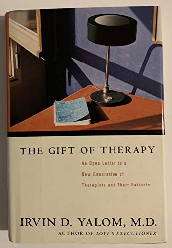 Imagen de archivo de The Gift of Therapy: An Open Letter to a New Generation of Therapists and Their Patients a la venta por Ergodebooks