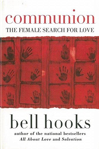 9780066214429: Communion: The Female Search for Love