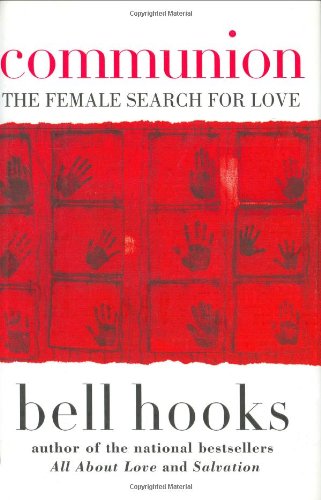 Stock image for Communion: The Female Search for Love for sale by HPB-Diamond