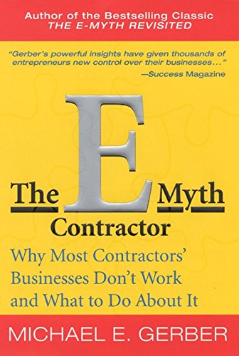 9780066214689: The E-Myth Contractor: Why Most Contractors' Businesses Don't Work and What to Do About It