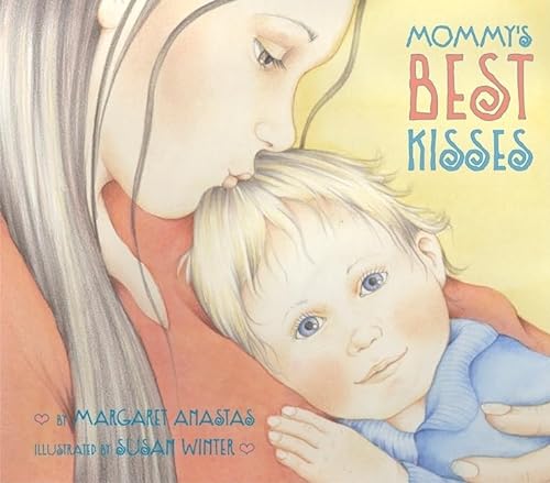Beispielbild fr Mommy's Best Kisses zum Verkauf von Better World Books