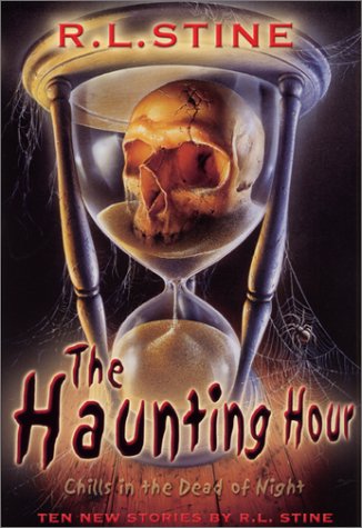 Stock image for The Haunting Hour: Chills in the Dead of Night for sale by Hawking Books
