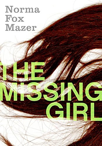 Beispielbild fr The Missing Girl zum Verkauf von Better World Books