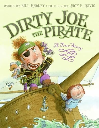 9780066237800: Dirty Joe, the Pirate: A True Story