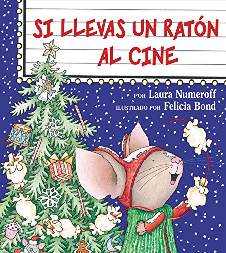 Beispielbild fr Si llevas un raton al cine (Spanish Edition) zum Verkauf von -OnTimeBooks-