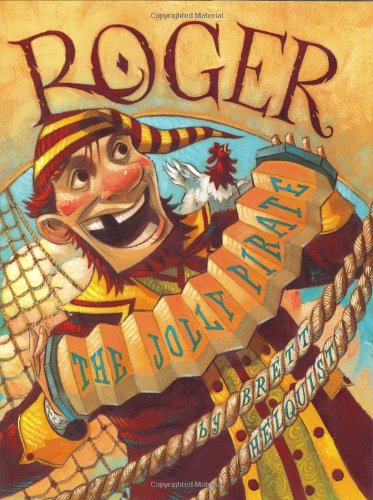 Stock image for Roger, the Jolly Pirate for sale by SecondSale