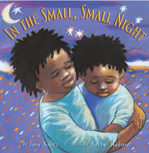 Beispielbild fr In the Small, Small Night zum Verkauf von Better World Books