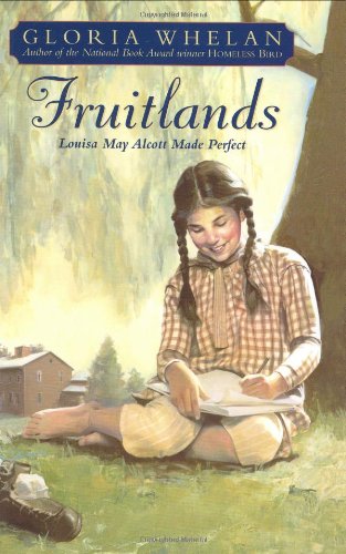 Stock image for Fruitlands : Louisa May Alcott Made Perfect for sale by Better World Books: West