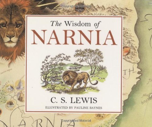 9780066238517: Wisdom of Narnia (The Chronicles of Narnia)