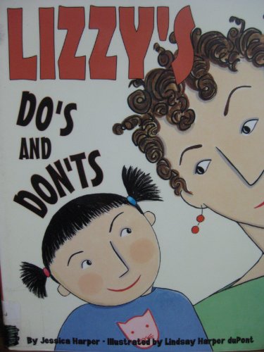 Stock image for Lizzy's Do's and Don'ts for sale by Better World Books: West
