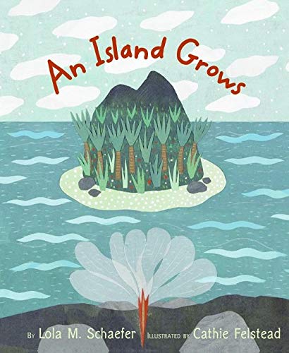 9780066239309: An Island Grows