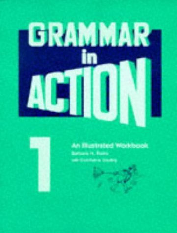 Imagen de archivo de Grammar in Action 1: An Illustrated Workbook (Grammar in Action Illustrated Workbook) a la venta por HPB-Red