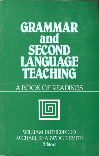 Imagen de archivo de Grammar and Second Language Teaching: A Book of Readings a la venta por ThriftBooks-Atlanta