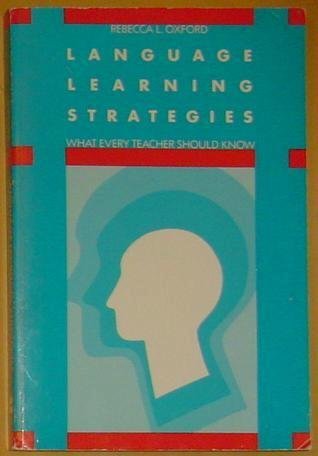 Stock image for Language Learning Strategies, What Every Teacher Should Know for sale by SecondSale