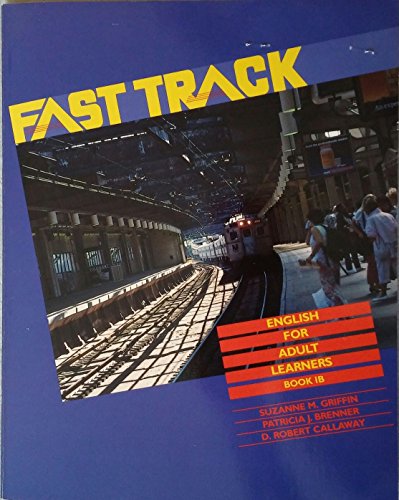 Stock image for Fast Track: English for Adult Learners: Book 1b for sale by The Unskoolbookshop