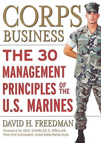 Beispielbild fr Corps Business: The 30 Management Principles of the U.S. Marines zum Verkauf von Wonder Book