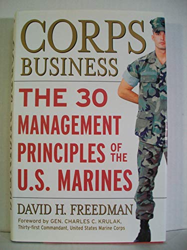 Stock image for Corps Business : The 30 Management Principles of the U. S. Marines for sale by Better World Books: West