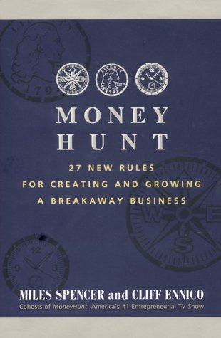 9780066619958: Moneyhunt: 27 New Rules for Creating and Growing a Breakaway Business