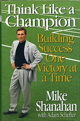 Imagen de archivo de Think Like A Champion: Building Success One Victory at a Time a la venta por SecondSale