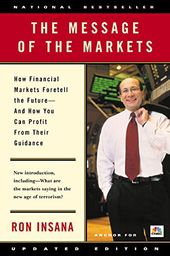 The Message of the Markets (9780066620466) by Insana, Ron