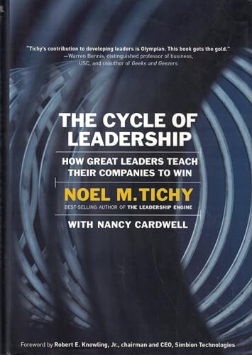 Imagen de archivo de The Cycle of Leadership: How Great Leaders Teach Their Companies to Win a la venta por SecondSale