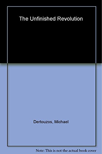 Imagen de archivo de The Unfinished Revolution: Human-Centered Computers and What They Can Do For Us a la venta por SecondSale