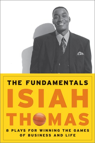 9780066620749: The Fundamentals: 8 Plays for Winning the Games of Business and Life