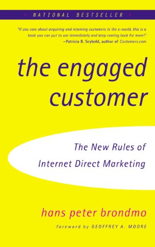 9780066620794: The Engaged Customer: The New Rules of Internet Direct Marketing