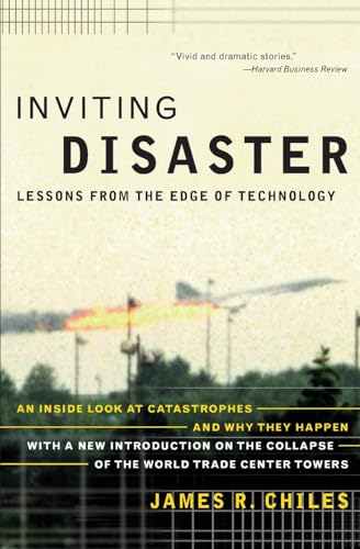 Imagen de archivo de Inviting Disaster: Lessons From the Edge of Technology a la venta por SecondSale