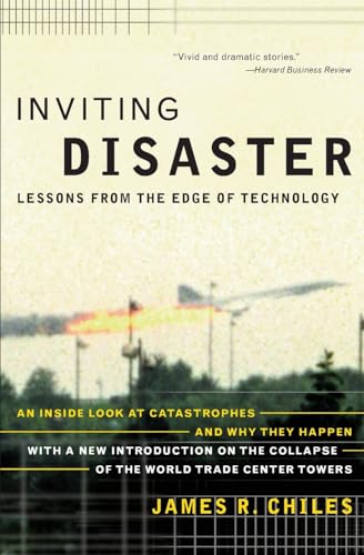 Stock image for Inviting Disaster: Lessons From the Edge of Technology for sale by SecondSale