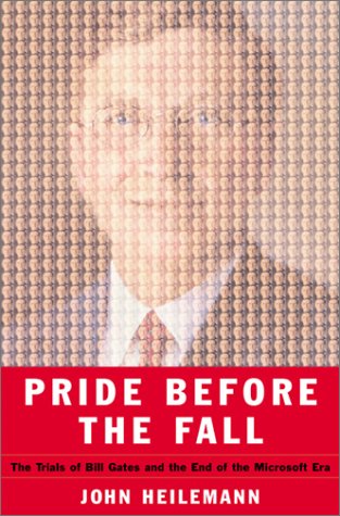 Imagen de archivo de Pride Before the Fall: The Trials of Bill Gates and the End of the Microsoft Era a la venta por Gulf Coast Books