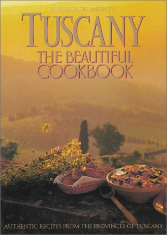 Imagen de archivo de TUSCANY: The Beautiful Cookbook Plus V CR on "The de' Medici Kitchen" a la venta por Virginia Martin, aka bookwitch