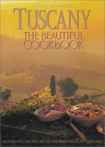Stock image for TUSCANY: The Beautiful Cookbook Plus V CR on "The de' Medici Kitchen" for sale by Virginia Martin, aka bookwitch