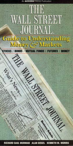 Imagen de archivo de Wall Street Journal, Guide to Understanding Money and Markets a la venta por Better World Books: West