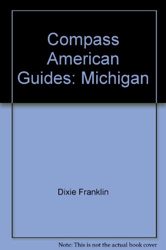 9780067900536: Compass American Guides: Michigan