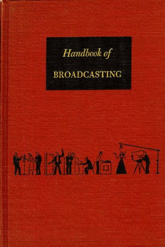 Beispielbild fr Handbook of Broadcasting zum Verkauf von Better World Books