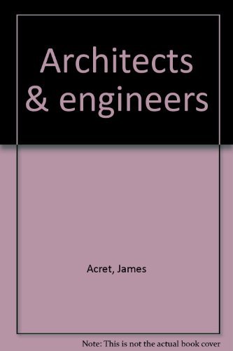 Stock image for Architects & Engineers for sale by Sunnys Books