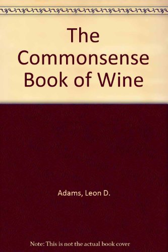 9780070003248: The Commonsense Book of Wine