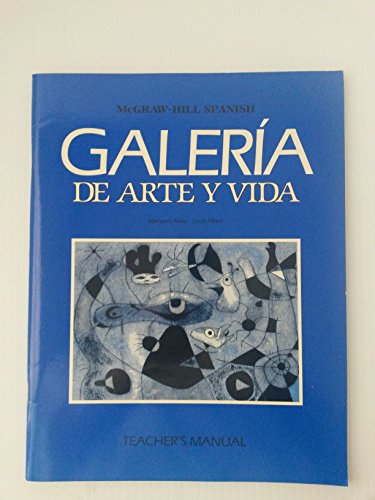 Stock image for Galeri?a de arte y vida (McGraw-Hill Spanish) for sale by SecondSale