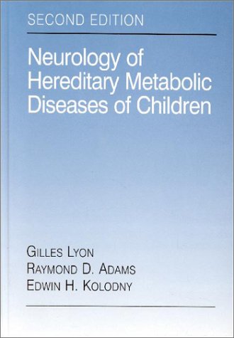 Stock image for Neurology of Hereditary Metabolic Diseases of Children for sale by Irish Booksellers