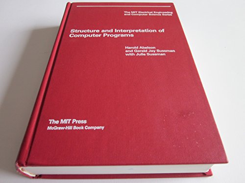Stock image for STUCTURE AND INTERPRETATION OF COMPUTER PROGRAMS. for sale by PASCALE'S  BOOKS