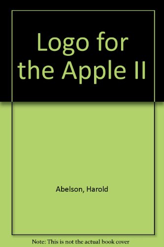 Stock image for LOGO for the Apple II for sale by ThriftBooks-Atlanta