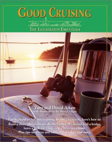 Beispielbild für Good Cruising: The Illustrated Essentials zum Verkauf von Wonder Book
