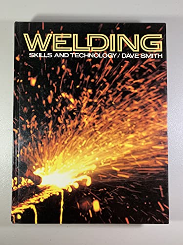 Stock image for Welding Skills and Technology for sale by ThriftBooks-Atlanta