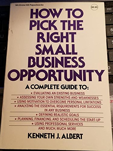 Stock image for How to Pick the Right Small Business Opportunity for sale by Wonder Book