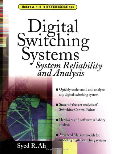 Beispielbild fr Digital Switching Systems: System Reliability and Analysis zum Verkauf von HPB-Red