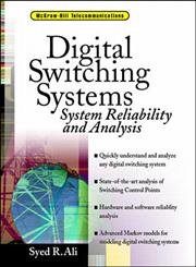 Imagen de archivo de Digital Switching Systems: System Reliability and Analysis a la venta por HPB-Red