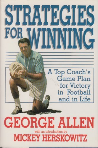 Stock image for Strategies for Winning: A Top Coach's Game Plan for Victory in Football and in Life for sale by Sequitur Books